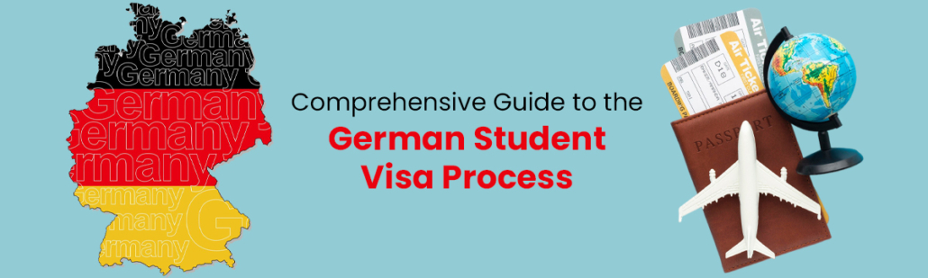 Navigating The German Student Visa Process: A Comprehensive Guide ...